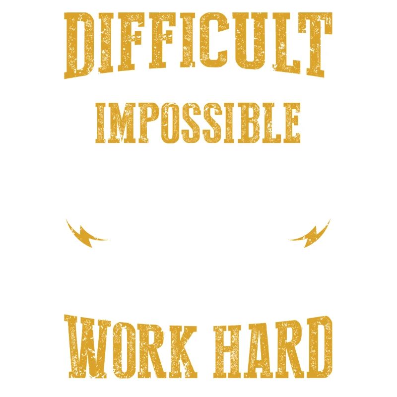 Hard doesn't mean impossible