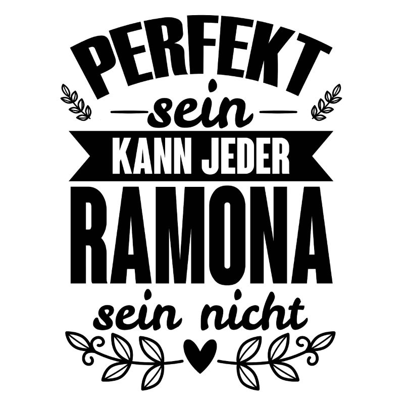 Ramona - Perfekt Sein Kann Jeder Ramona Sein Nicht