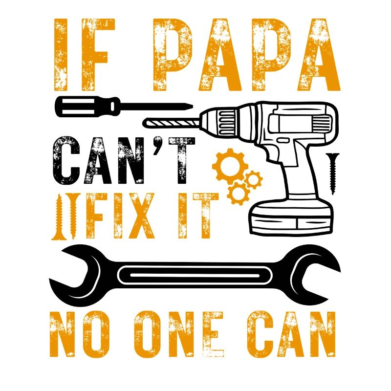 Artisan Dad Saying Tool