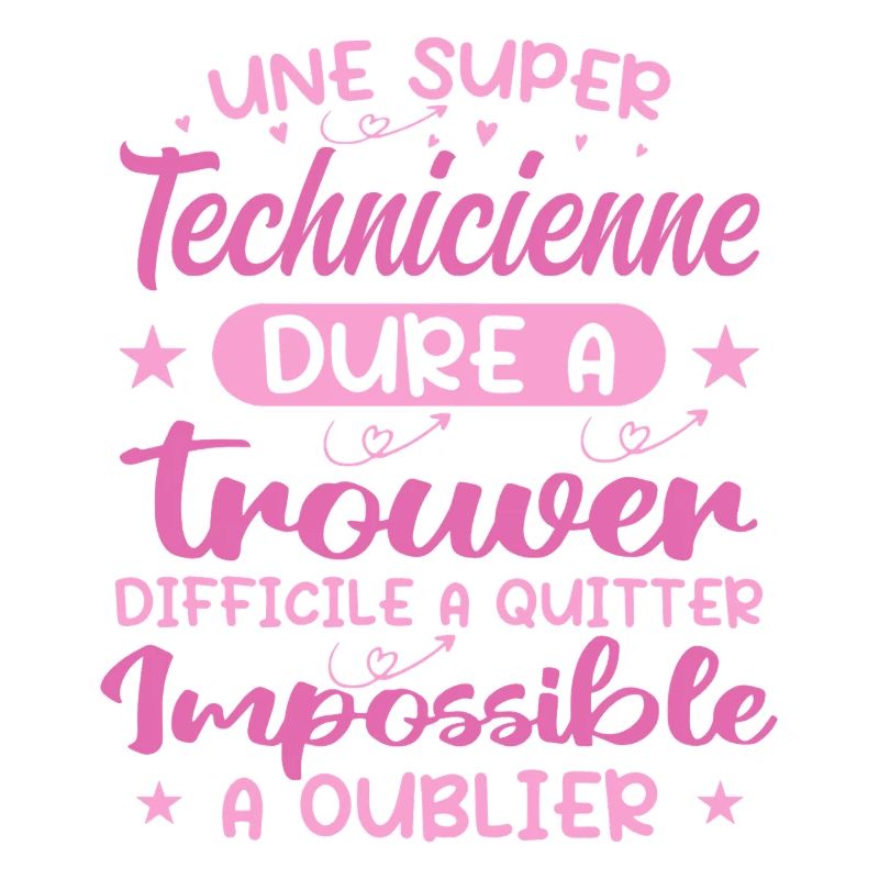 Une Super Technicienne - Cadeau technicienne
