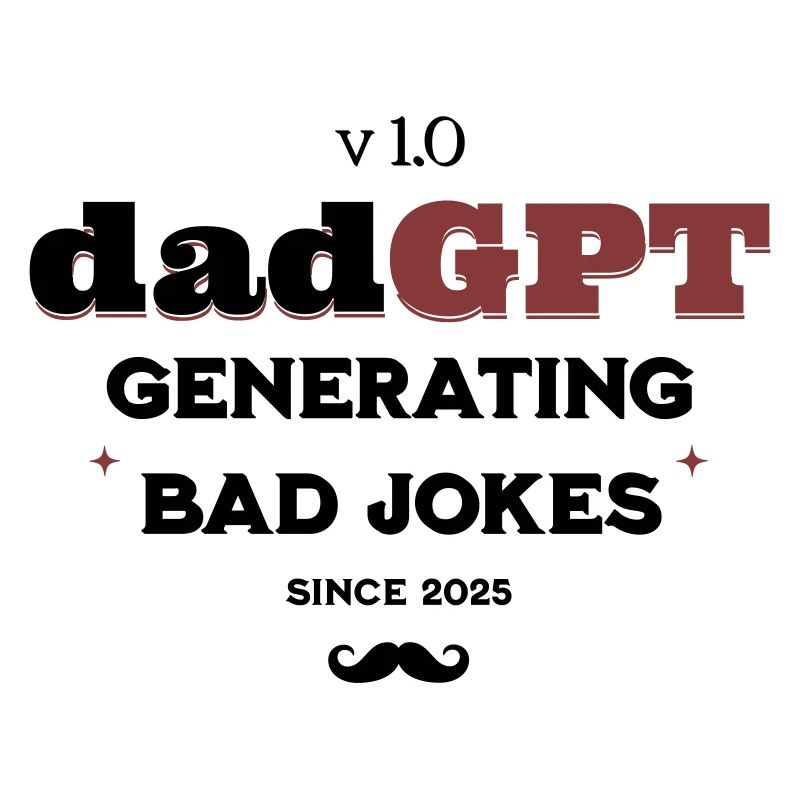 DadGPT generiert seit 2025 schlechte Witze Techie Dad