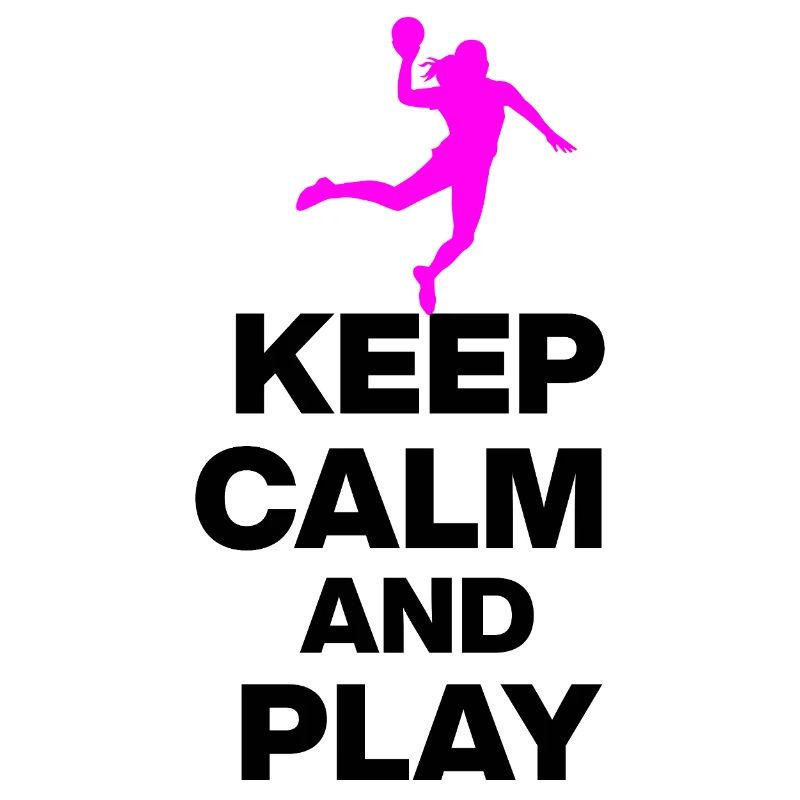 KEEP CALM AND PLAY HANDBALL! EM GIFT GERMANY s