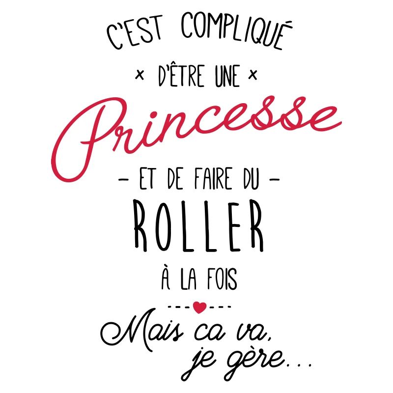 princesse et Roller