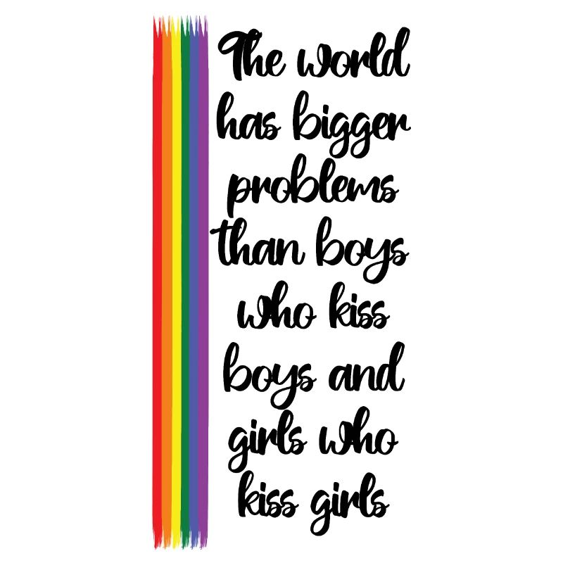 The world has bigger problems - LGBT Design