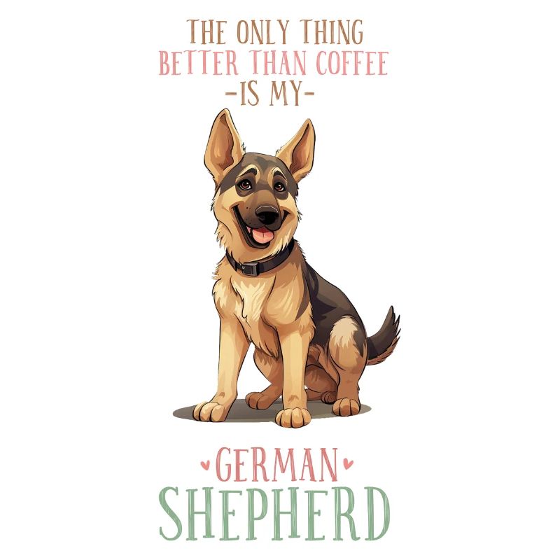 My German Shepherd and Coffee