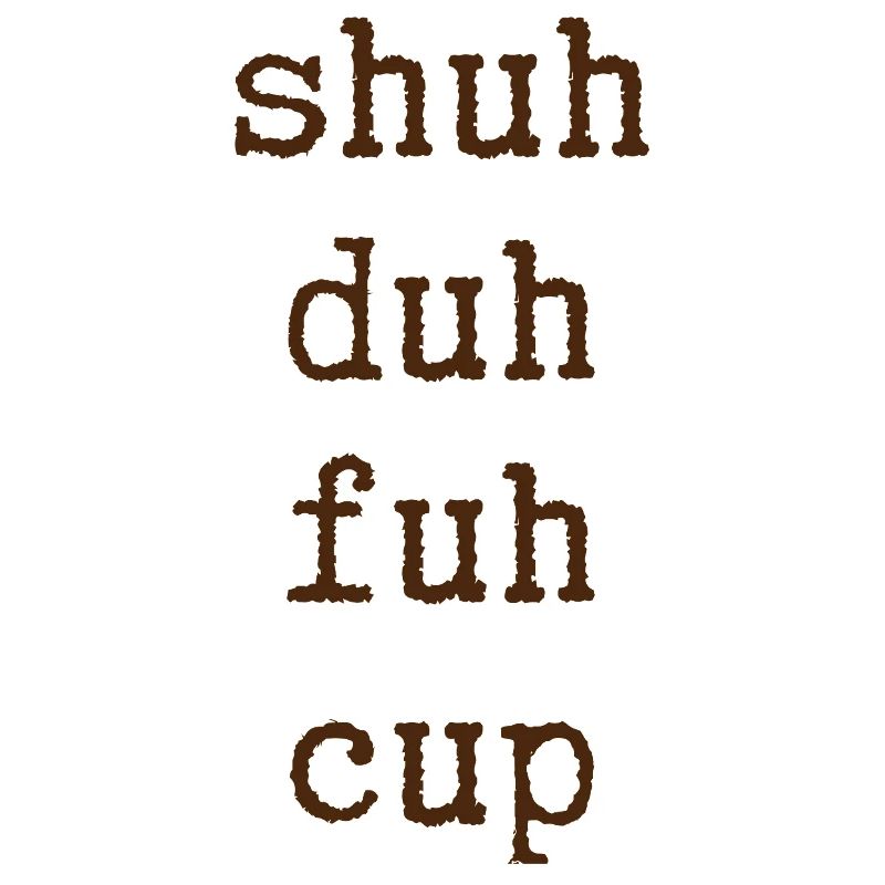 Rust-colored word art on mug