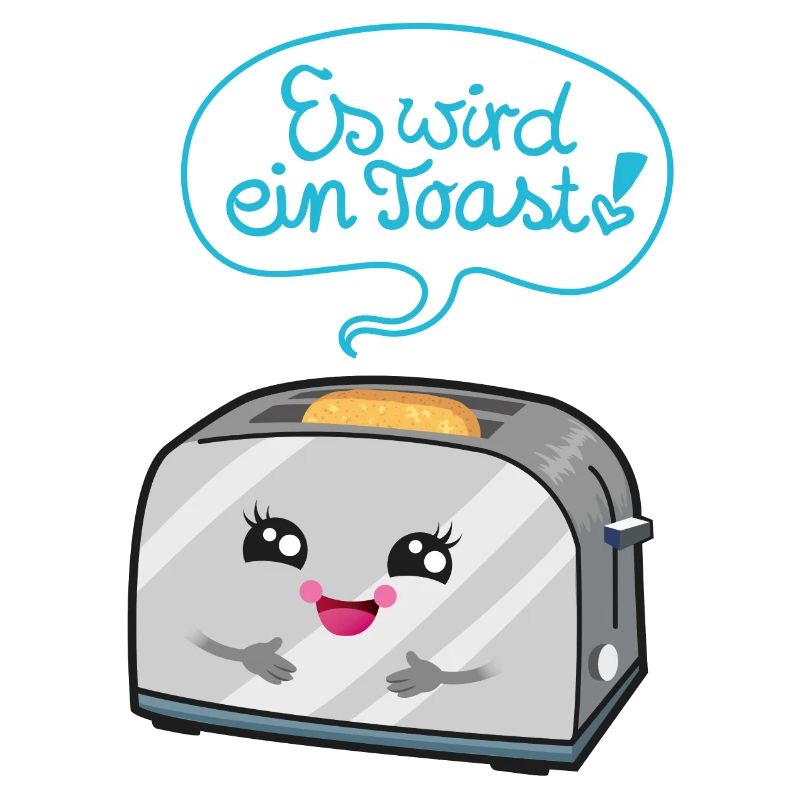 Es wird ein Toast!