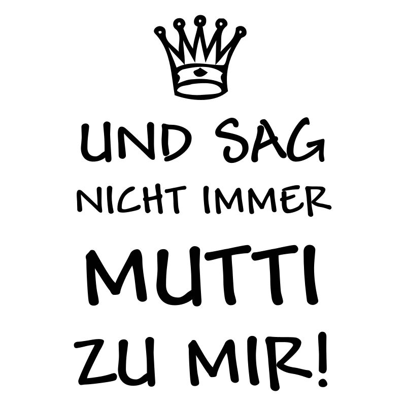 ne me dites pas à MUTTI