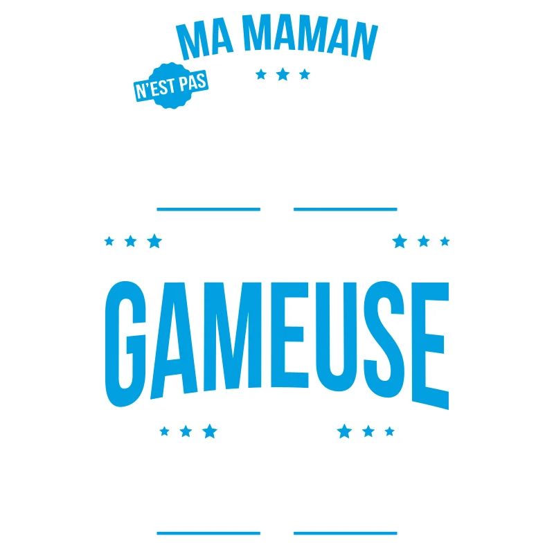 Ma maman n'est pas parfaite - Gameuse