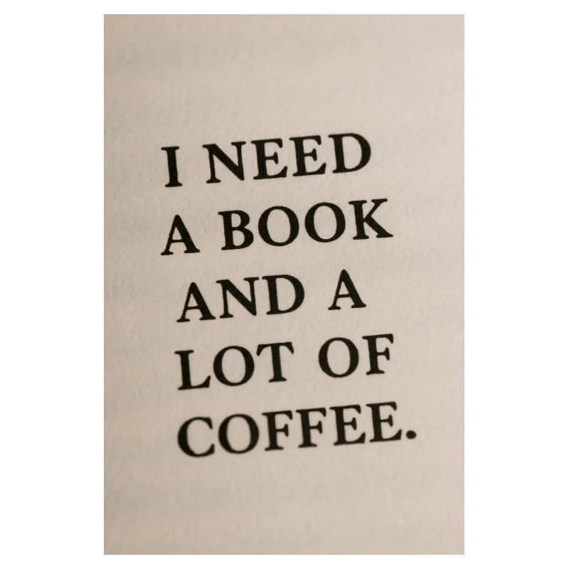 Ich brauche ein Buch und Kaffee