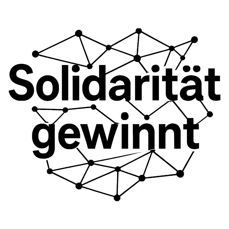 Solidarität Gewinnt Statement Spruch