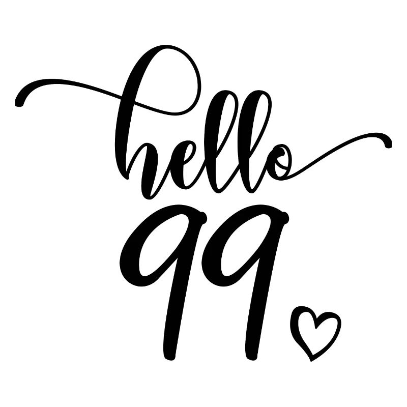 Hello 99 - Mignon cadeau de 99e anniversaire, 99 ans