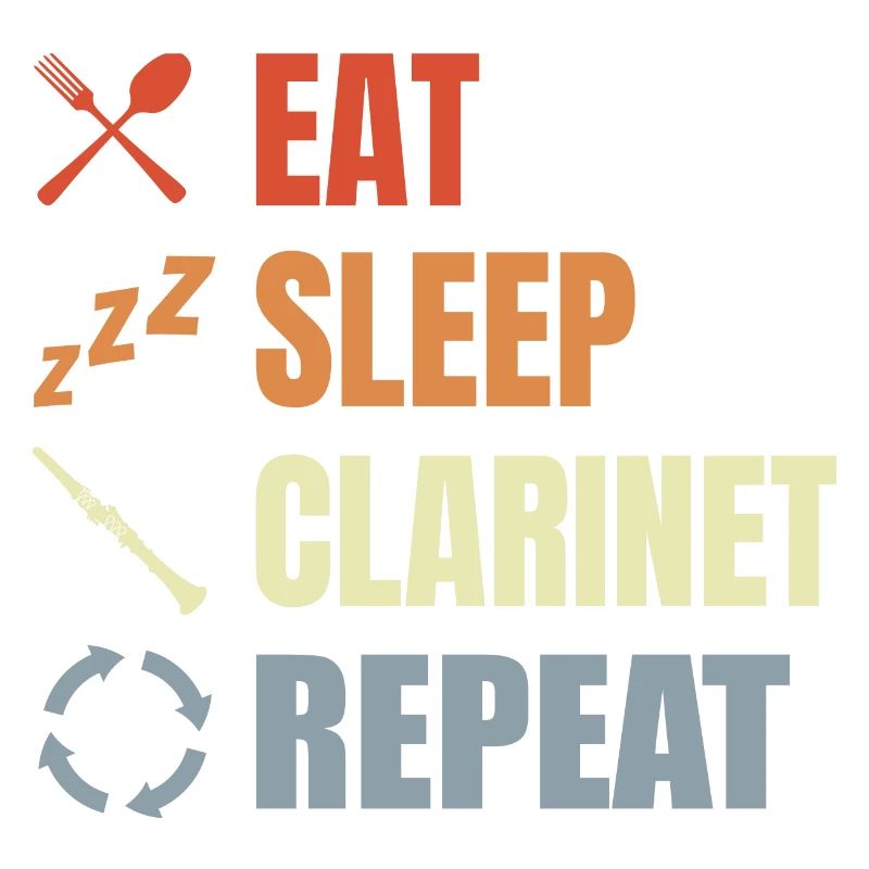 Eat Sleep Clarinet Repeat