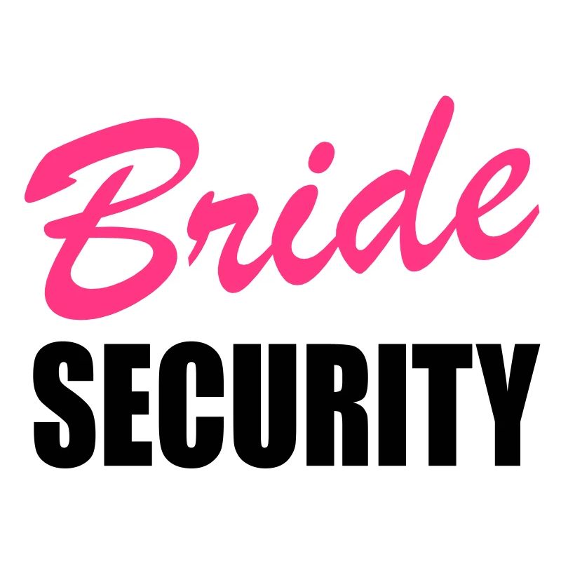 bride security
