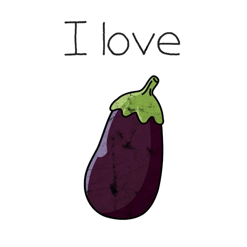 I Love Eggplants Eggplant Tasty Gift Idea