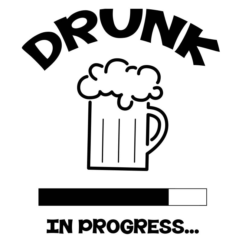 Drunk in progress...