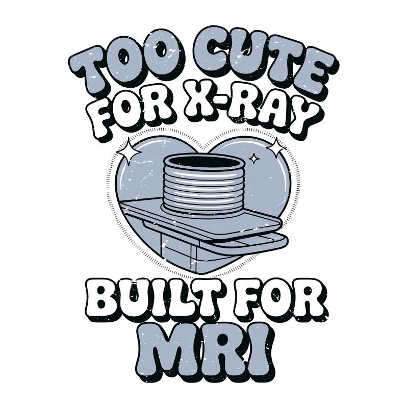 MRI Tech Too Cute For X-ray Built For MRI Rad Tech