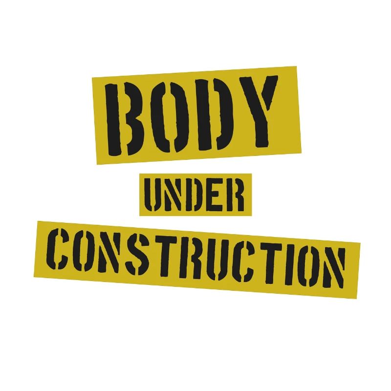Body under Construction