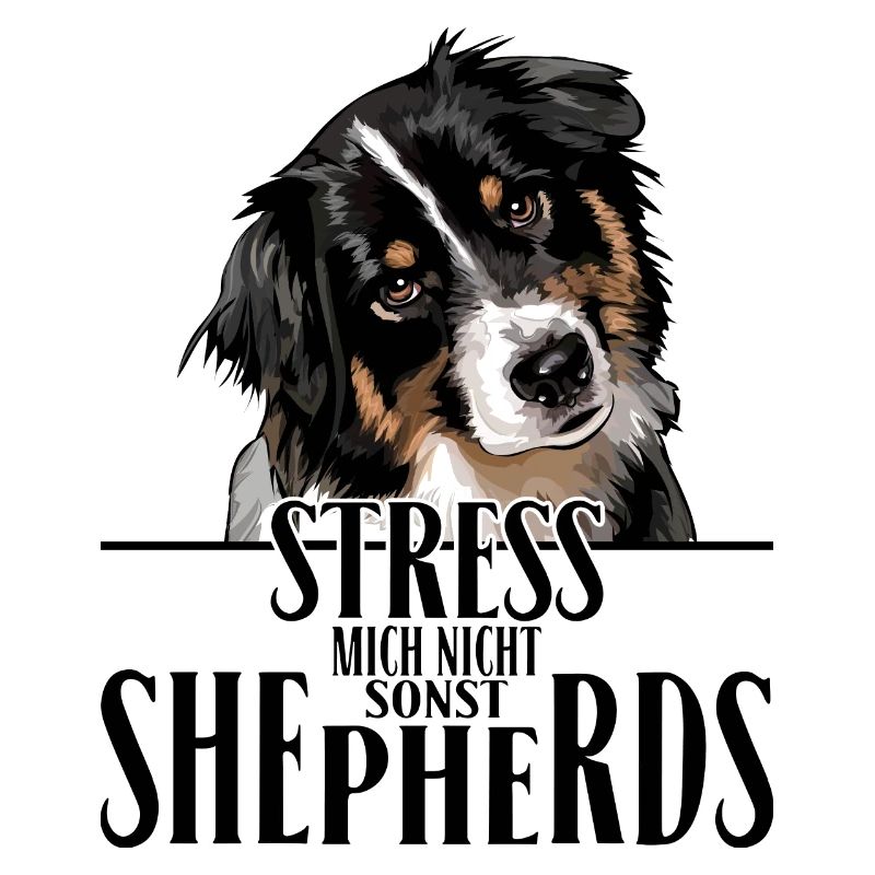 AUSTRALIAN SHEPHERD Spruch Wilsigns Aussie