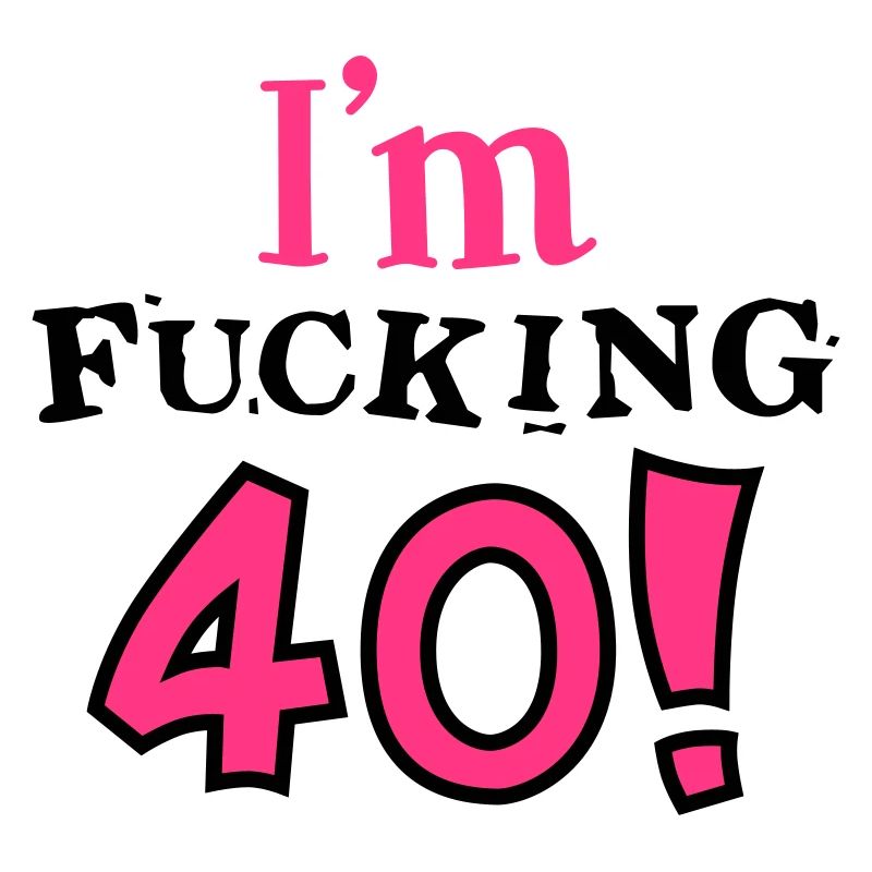 40. Geburtstag - Geburtstagskind - vierzig - 2C