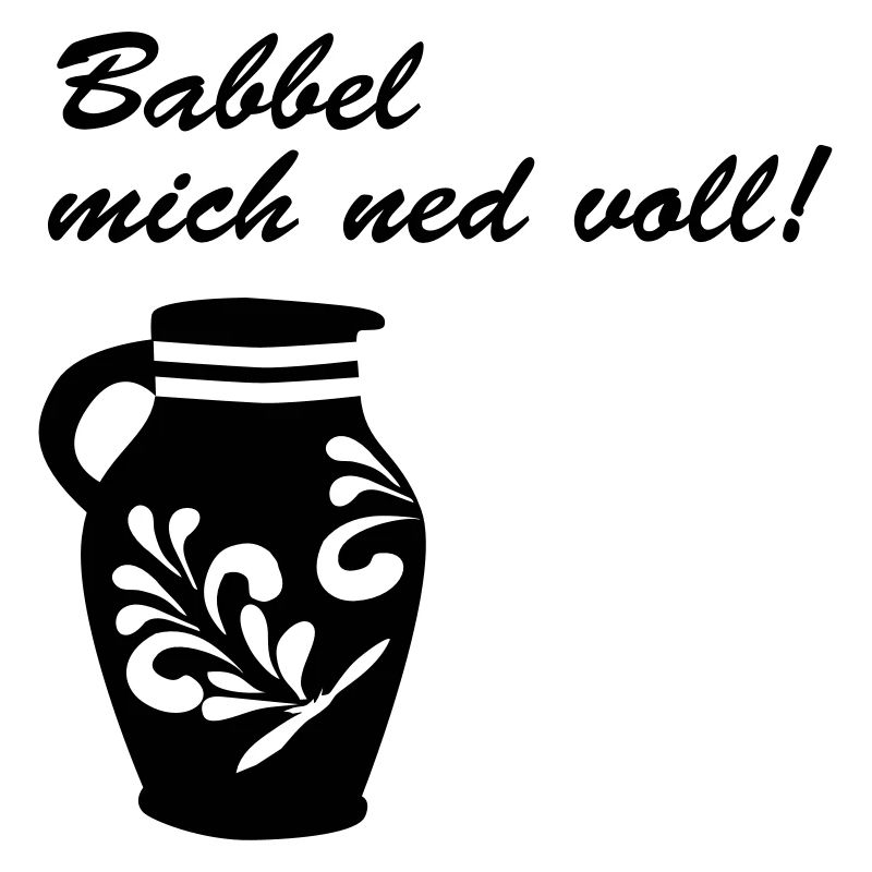 Bembel Babbel mich ned