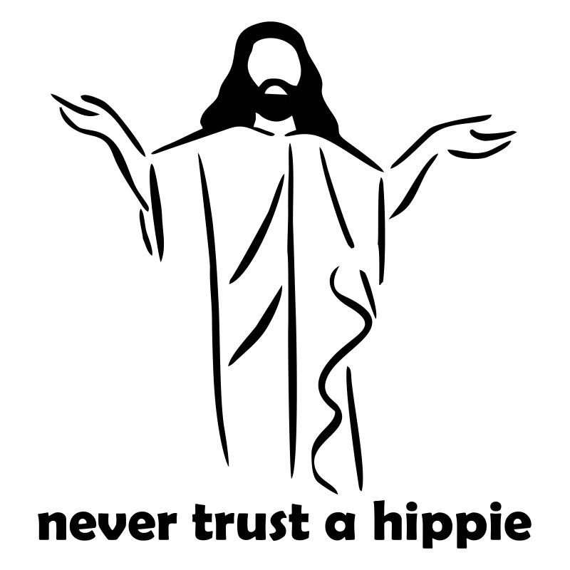 Never trust a hippy
