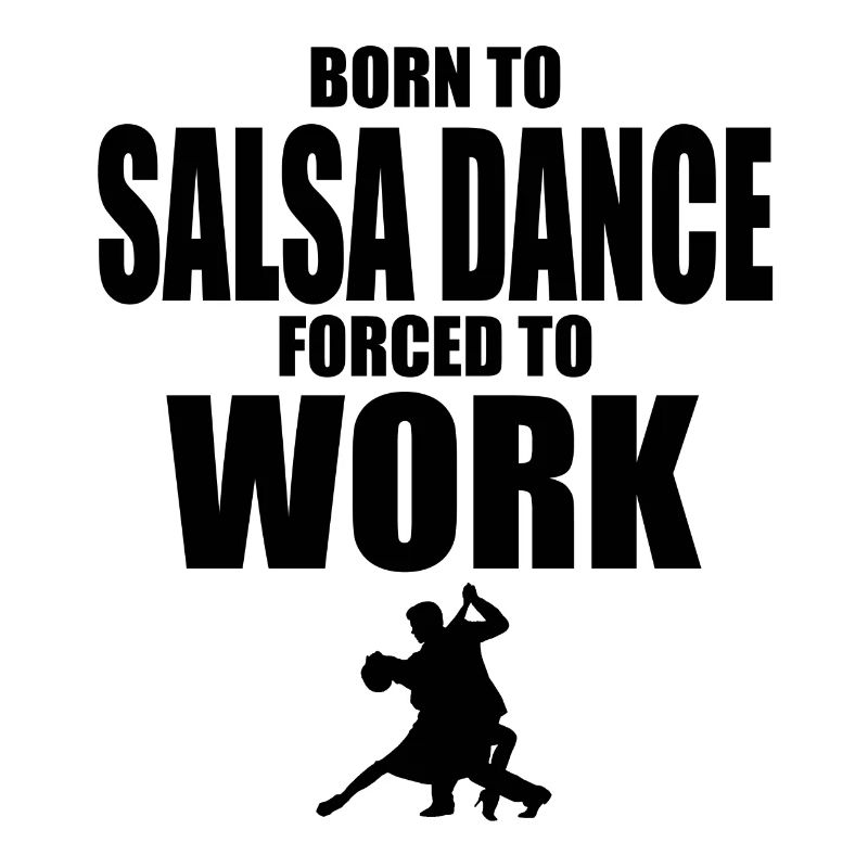 Born to salsa dance