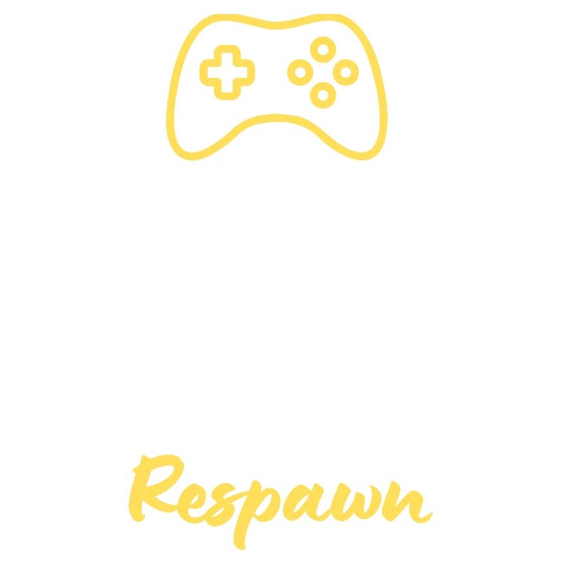 Keep Calm and Respawn