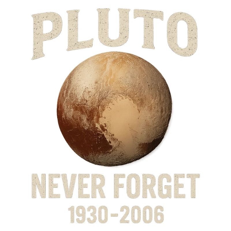 Pluto - Never Forget