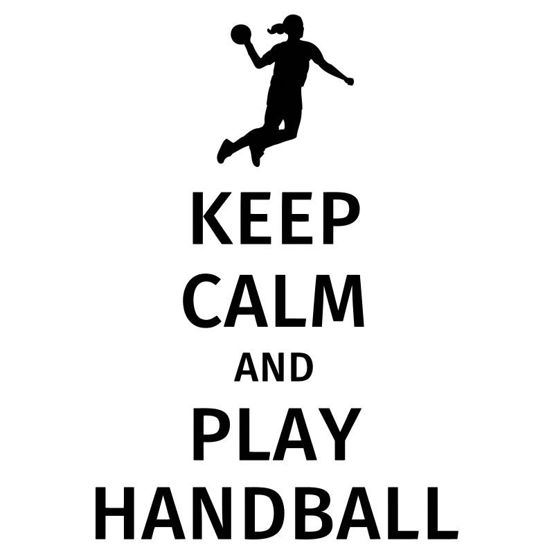 keep calm and play handball