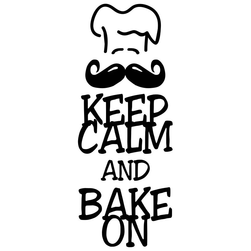 keep calm and bake on