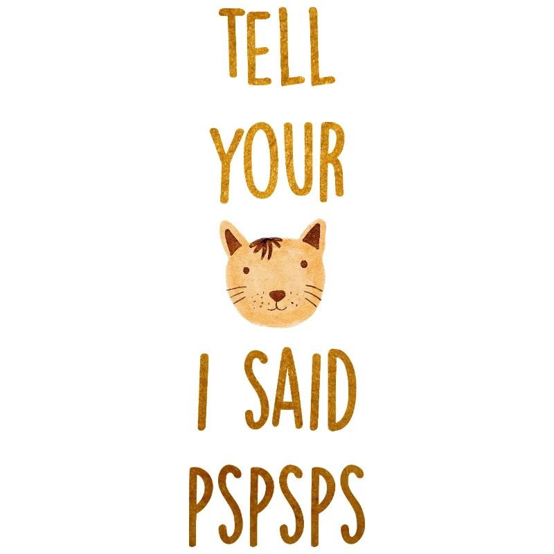 Cat Whisper PSPSPS Goldschrift