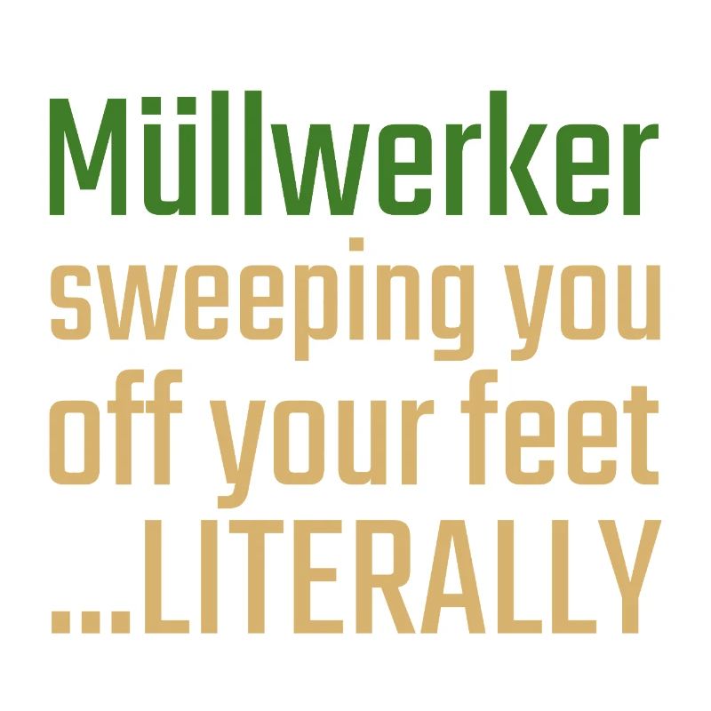 Müllwerker Valentinstag Sweeping you