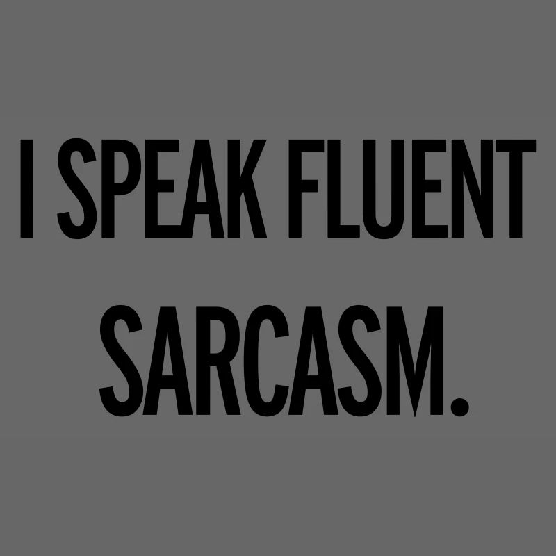 Sarcasm