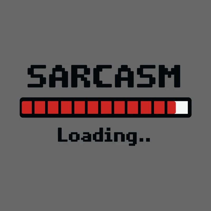 Sarcasm Loading Humor