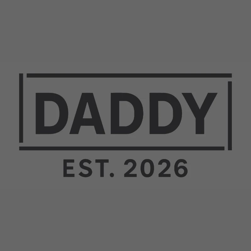 DADDY 2026 Stolzer werdender Vater
