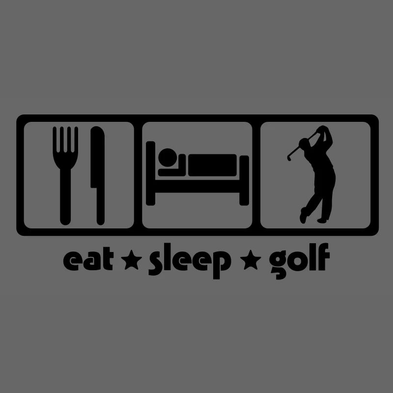 Eat Sleep Golf