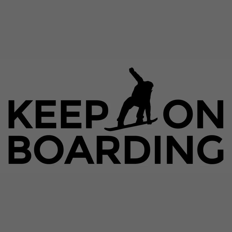 Keep on Boarding Après-Ski Snowboarder Snowboard