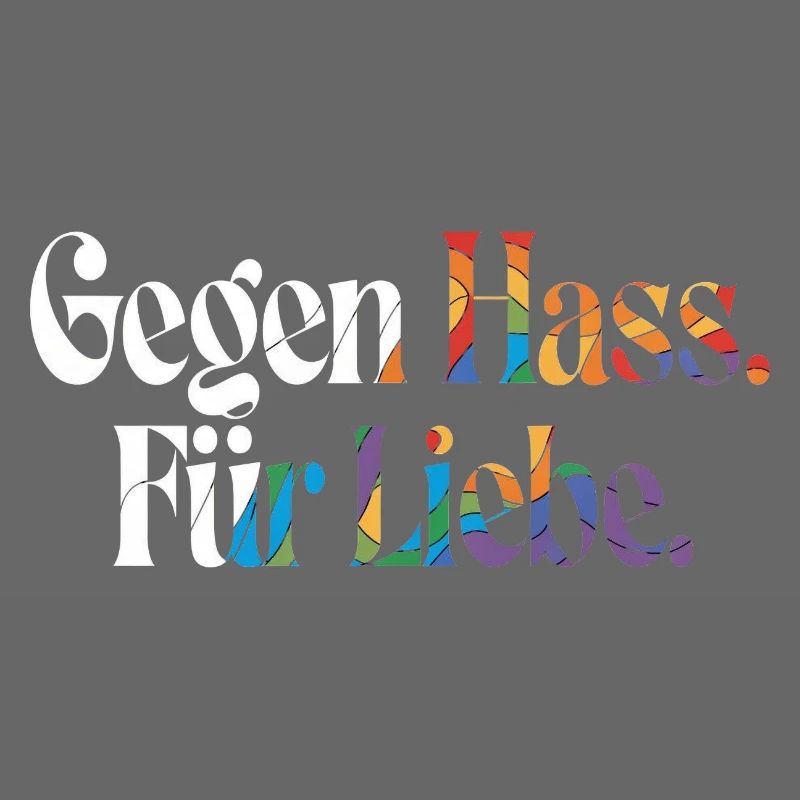 Liebe statt Hass Spruch Positivity Statement