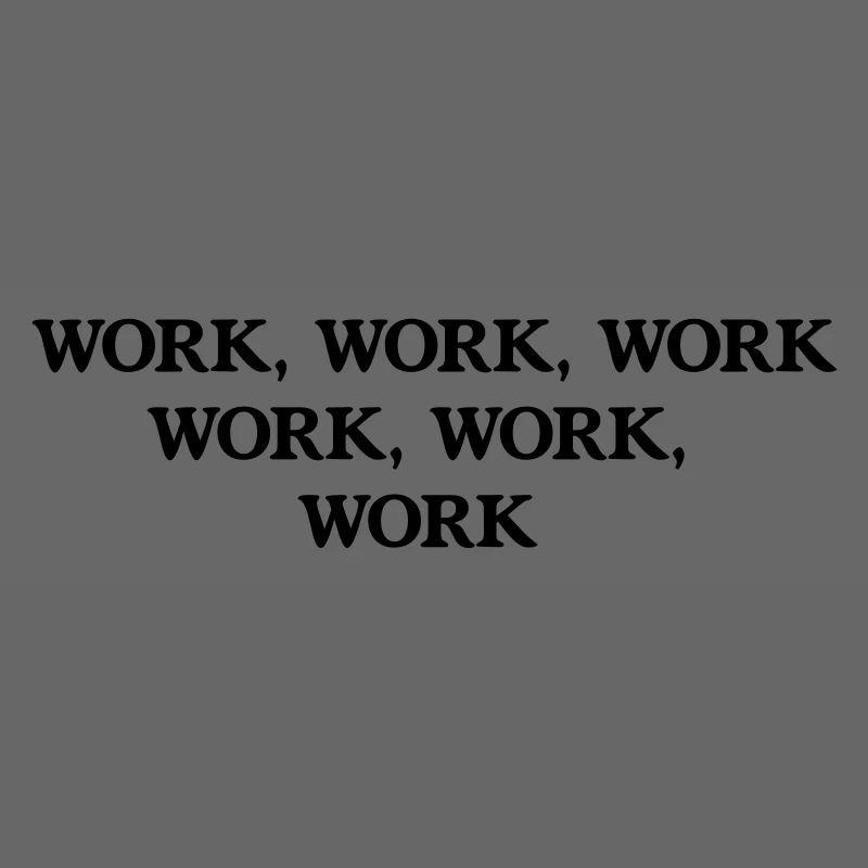 Work Work