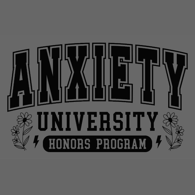 Anxiety University Honors Program Geschenk