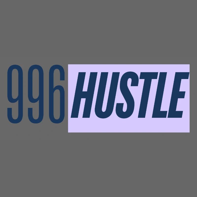 996 Hustle - Work all day