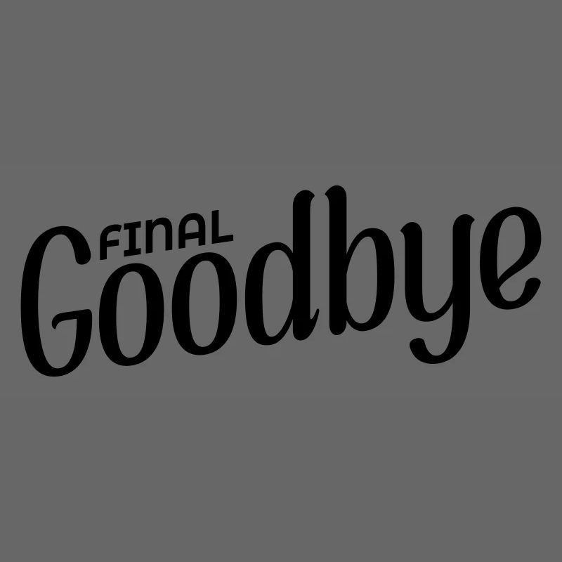 Final Goodbye