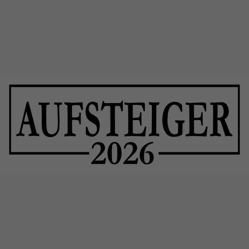 Aufsteiger 2026 Aufstieg