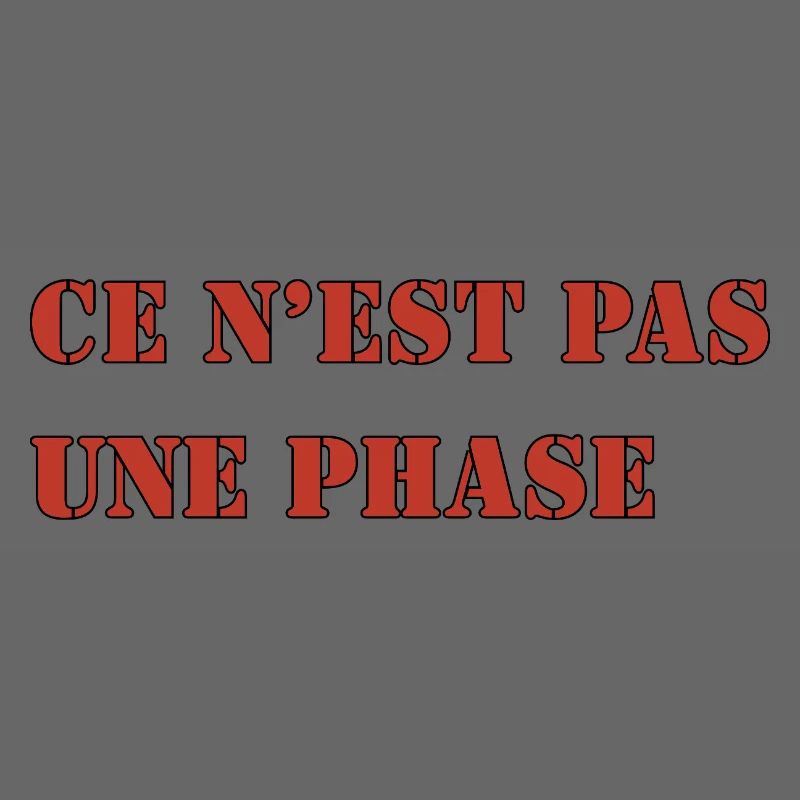 IT'S NOT A PHASE