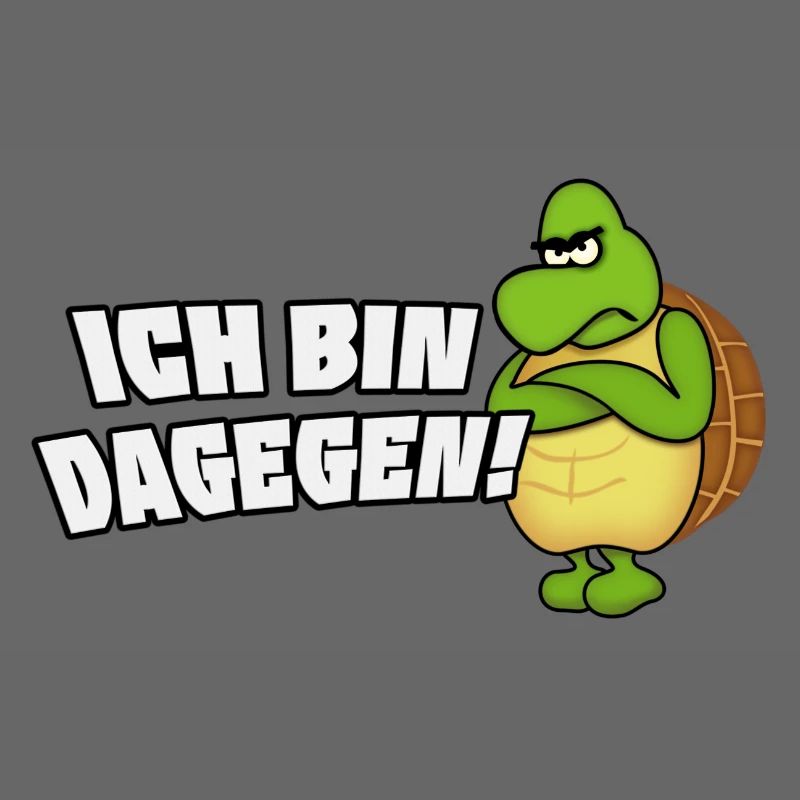 ich bin dagegen