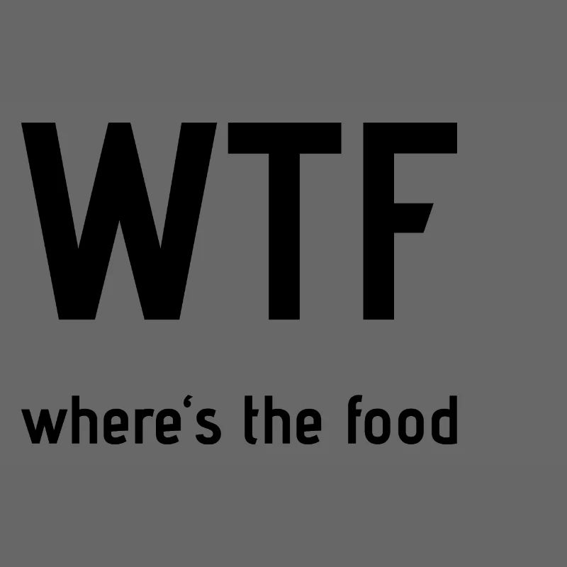 WTF Essen cool teens modern Geschenk Geschenkidee
