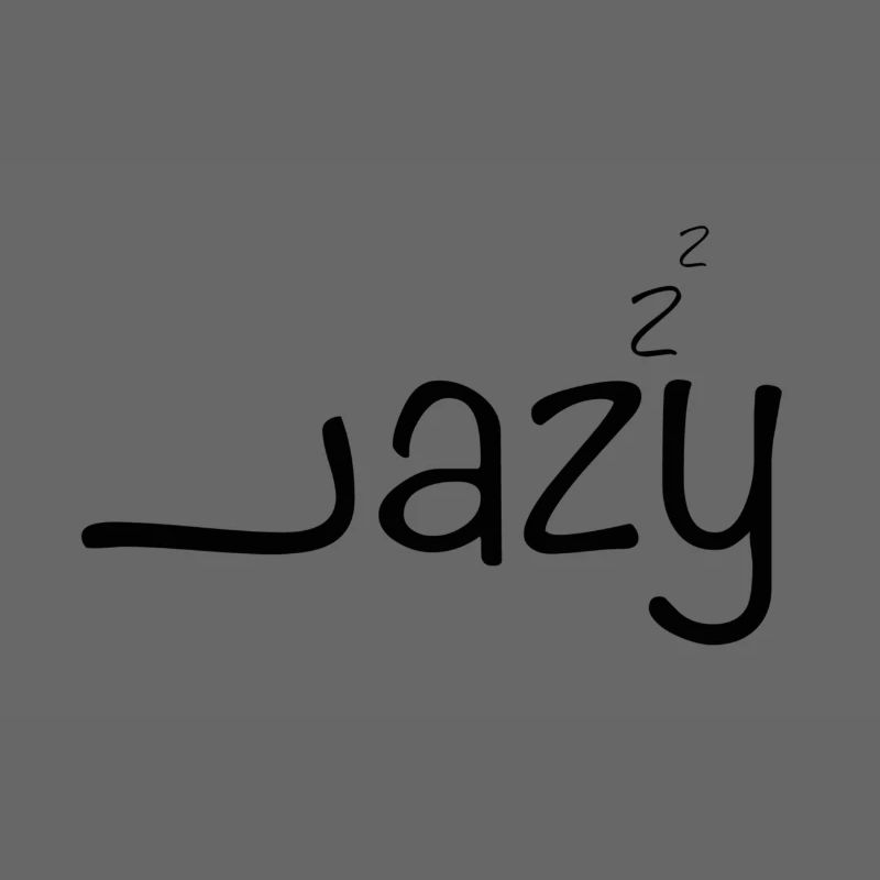lazy
