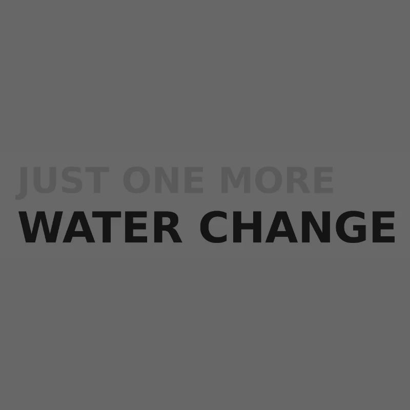 Only one water change left Aquarium