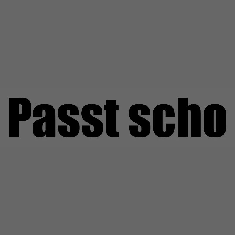 Passt scho